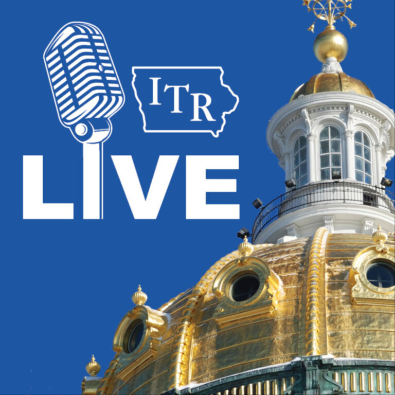 ITR Live: Conservative Iowa Politics